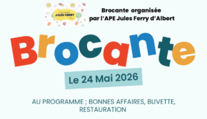 affiche de la borcane de l'association des parents d'élèves de l'école primaire Jules Ferry d'Albert qui aura lieu le 24 mai 2026